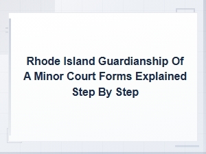Rhode Island Minor Guardianship Forms Guide